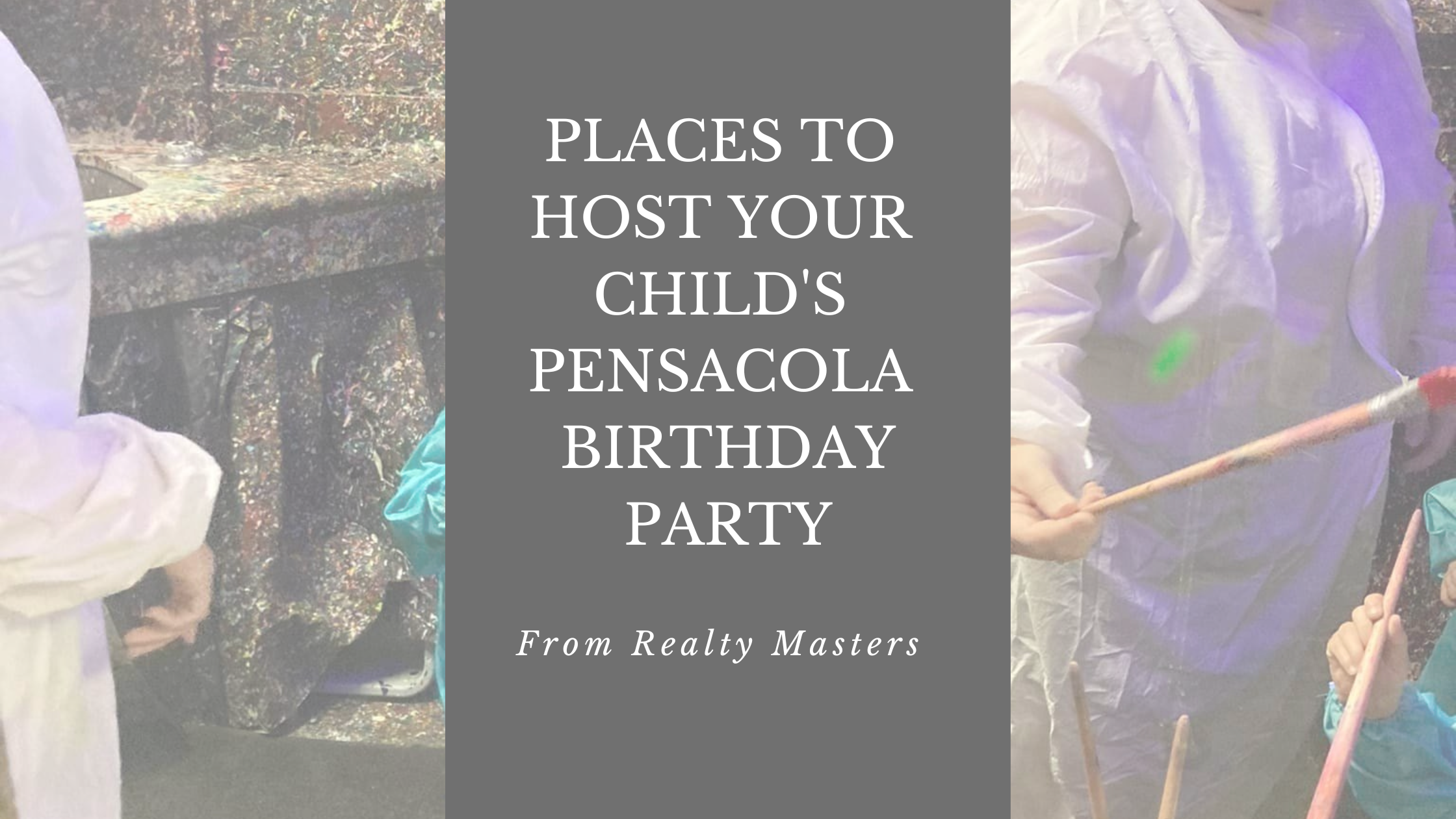 Best Places to Host your Child’s Pensacola Birthday Party